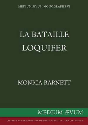 La Bataille Loquifer de Monica Barnett