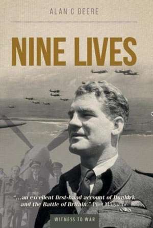 Nine Lives de Alan C Deere