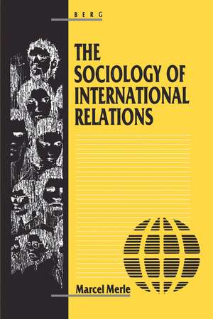 Sociology of International Relations de Marcel Merle