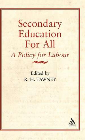 Secondary Education for All de R. H. Tawney