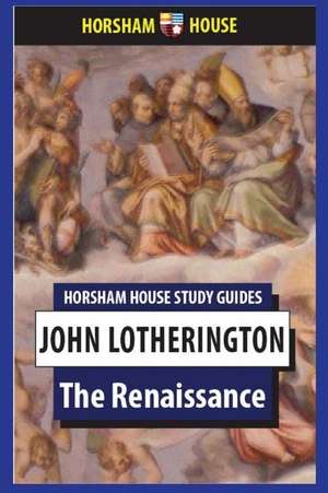 The Renaissance de John Lotherington