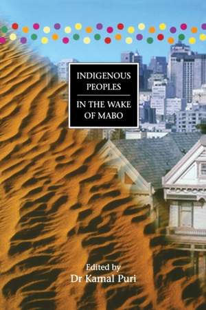 Indigenous Peoples in the Wake of Mabo de Tbd