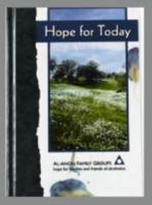 Hope for Today de Inc. Alcoholics Anonymous World Services