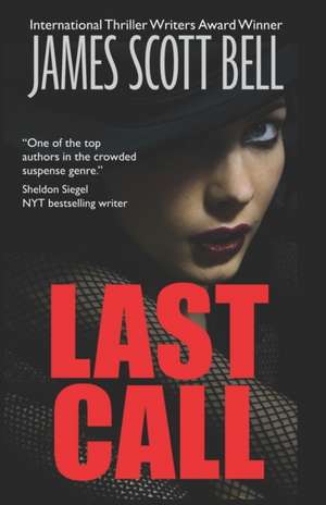 Last Call de James Scott Bell