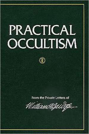 Practical Occultism de W. Q. Judge