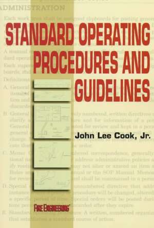 Standard Operating Procedures & Guidelines de John Lee Cook