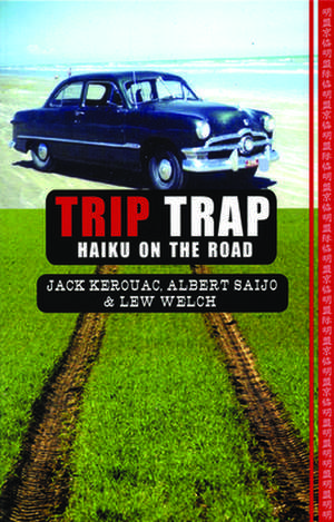 Trip Trap de Jack Kerouac