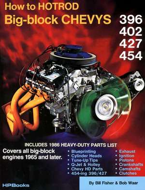 How to Hot Rod Big-Block Chevys HP42 de John Thawley