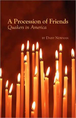 A Procession of Friends de Daisy Newman