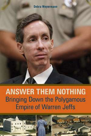 Answer Them Nothing de Debra Weyermann