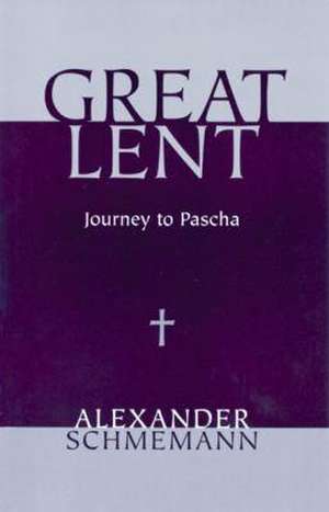 Great Lent de S. Alexander