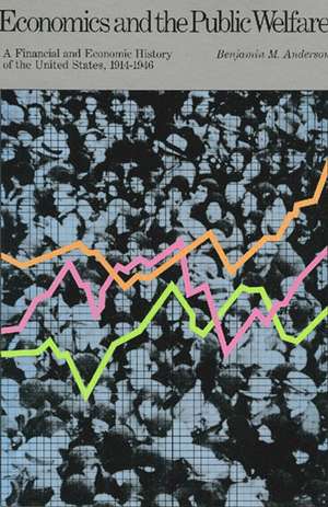 ECONOMICS AND THE PUBLIC WELFARE de BENJAMIN M ANDERSON