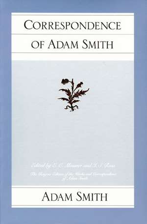 CORRESPONDENCE OF ADAM SMITH de ADAM SMITH