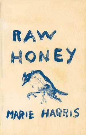 Raw Honey de Marie Harris