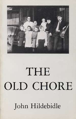 Old Chore: A Woman's Journey de John Hildebidle