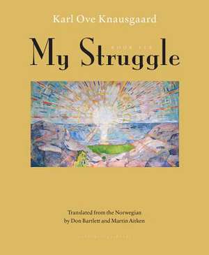 My Struggle, Book Six de Karl Ove Knausgaard