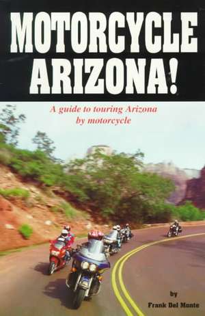 Motorcycle Arizona de Frank DelMonte