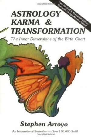 Astrology/Karma & Transformation 2nd Ed de Stephen Arroyo