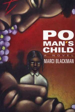 Po Man's Child de Marci Blackman