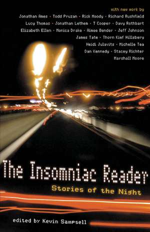 The Insomniac Reader: Stories of the Night de Kevin Sampsell