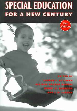 Special Education for a New Century de Lauren I Katzman