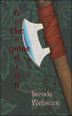 The Beheading Game de Brenda Webster