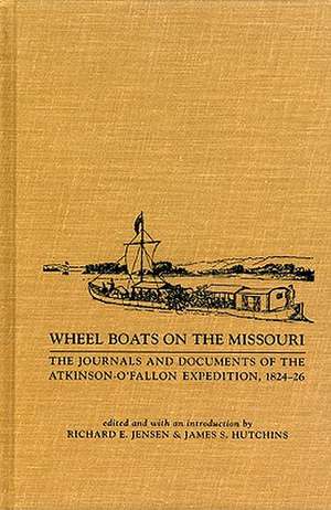 Wheel Boats on the Missouri de Henry Atkinson