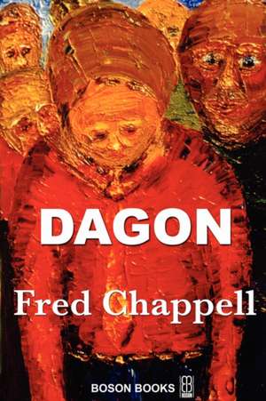 Dagon de Fred Chappell