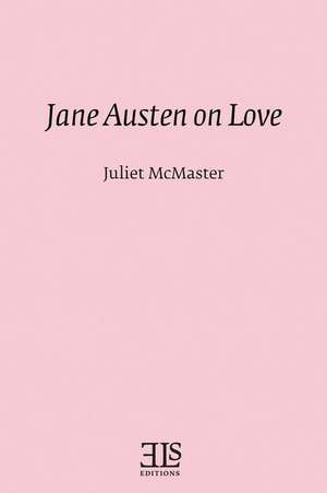 Jane Austen on Love