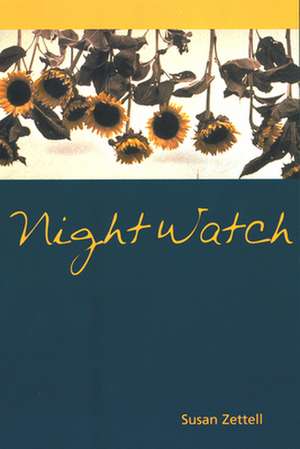 Night Watch de Susan Zettell