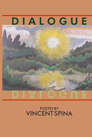 Dialogue de Vincent Spina