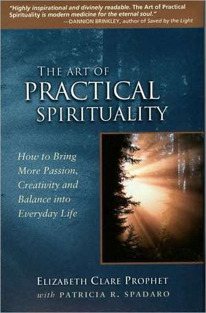 Art of Practical Spirituality Audiocassette: How to Bring More Passion, Creativity & Balance into Everyday Life de Elizabeth Clare Prophet