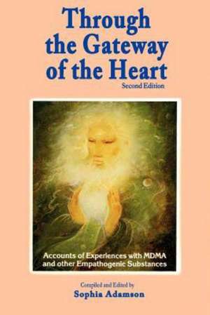 Through the Gateway of the Heart, Second Edition de Sophia Adamson