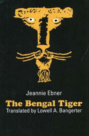 The Bengal Tiger de Jeannie Ebner