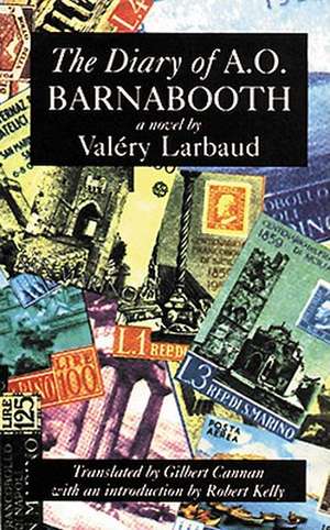 The Diary of A.O. Barnabooth de Valery Larbaud