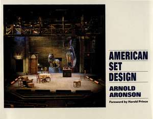 American Set Design de Arnold Aronson