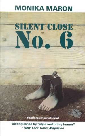 Silent Close No. 6 de Monika Maron