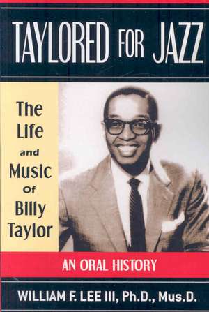 Taylored for Jazz de William E. III Lee