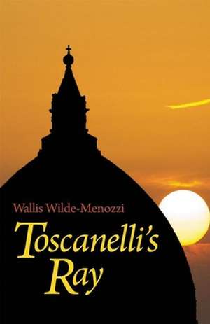 Toscanelli's Ray de Wallis Wilde-Menozzi