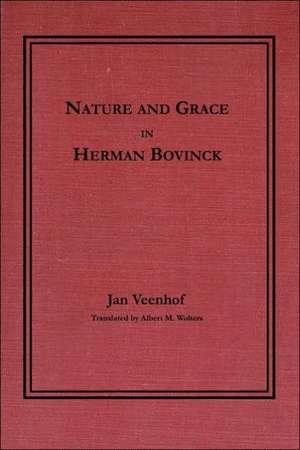 Nature and Grace in Herman Bavinck de Jan Veenhof