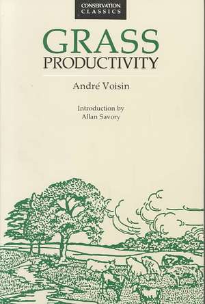 Grass Productivity de Andre Voisin