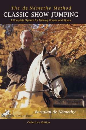 Classic Show Jumping de Bertalan De Nemethy