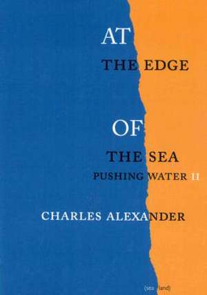 At the Edge of the Sea de Charles Alexander