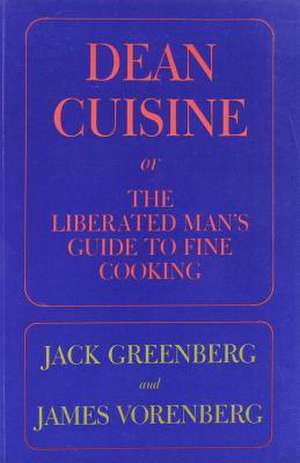 Dean Cuisine de Jack Greenberg