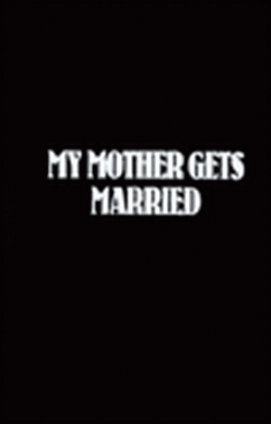 My Mother Gets Married de Moa Martinson