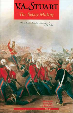 The Sepoy Mutiny de V. A. Stuart