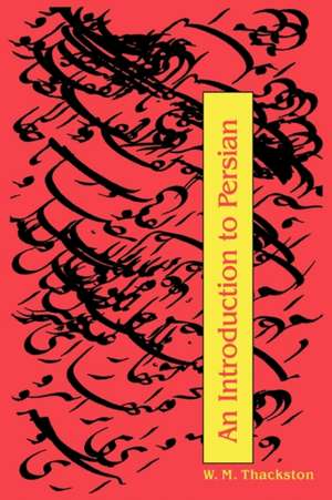 An Introduction to Persian (3rd Edition) de Wheeler M. Thackston