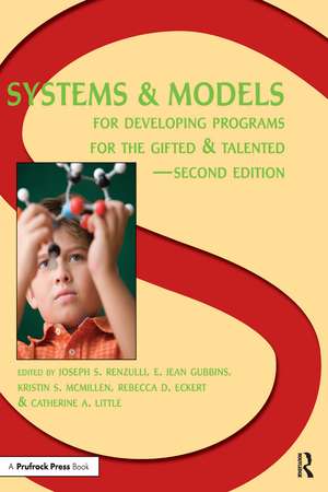 Systems and Models for Developing Programs for the Gifted and Talented de Joseph S. Renzulli