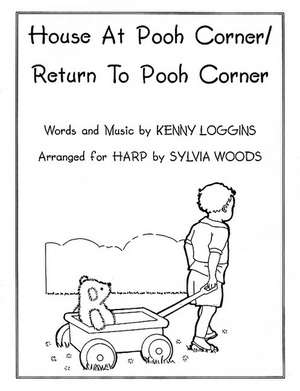 House at Pooh Corner/Return to Pooh Corner: For Folk Harp de Sylvia Woods