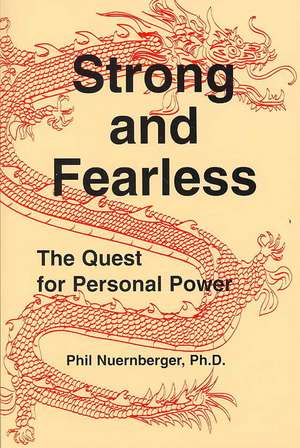 Strong and Fearless de Phil Nuernberger